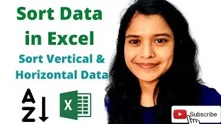 Sort Data in Excel (Horizontal & Vertical Sorting)