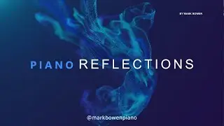 Piano Reflections | Own Composition #piano #composition