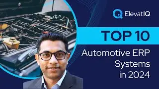 Top 10 Automotive ERP Systems In 2024 | Best ERP for Automotive Companies | Aftermarket ERP