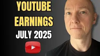 YouTube Paid Me &pound;___ in July 2025! (AdSense Payout)