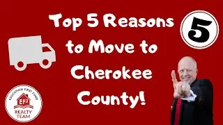 Top 5 Reasons to Move to Cherokee County!