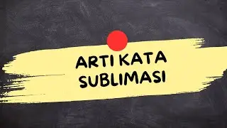APA ITU SUBLIMASI (Sublimasi Adalah)
