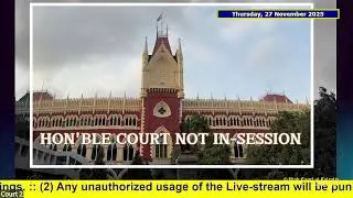 27 November 2025 | Court No. 2 | Live Streaming of the Court proceedings.