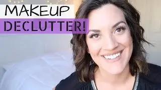 MAKEUP DECLUTTER | Minimalist Makeup Collection