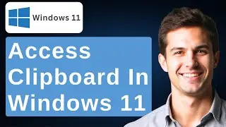How To Access Clipboard In Windows 11 [2026 Guide]