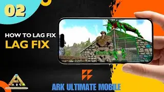 How to fix lag in ARK ultimate mobile Edition lag fix settings and 100% 60 FPS  watch full video