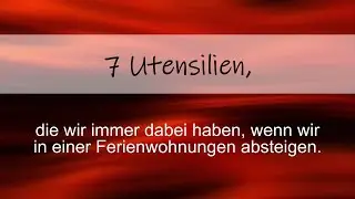 7 Utensilien, die wir immer dabei haben, wenn wir in Ferienwohnungen absteigen