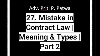 27. Mistake in Contract Law | Meaning & Types | Part 2