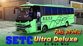 வந்தாச்சு புதிய Setc Ultra Deluxe AC Bus Mod