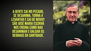 LUTAR SEMPRE - S&Atilde;O JOS&Eacute; MARIA ESCRIV&Aacute; 