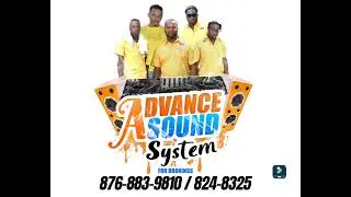 Advance Sound (Dub Plate Mix Early juggling Yellowman Wayne Wanda Glen Washington Buju banton Sizzla