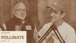 Iowa Made Whiskey with Jeff Quint of Cedar Ridge Winery & Distillery | Pollinate Ep. 7