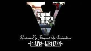 GTA V Soundtrack (A Bit of an Awkward Situation): Grave Mistake