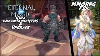 Eternal Magic - Guia de Encantamientos y Mejoras de Armaduras | DakuTv