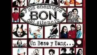 Bon y los enemigos del silencio / Lazslo Loszla y su violín