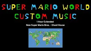 Super Mario World Custom Music - MidiGuy - New Super Mario Bros. - Ghost House (1 Hour Extended)