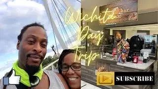chapter 1 Wichita, Kansas. Day Trip