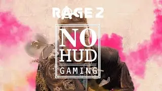 NO HUD GAMING - RAGE 2 - CINEMATIC WALKTHROUGH - EP 9