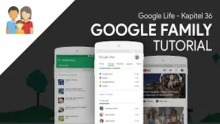 Bekomme exklusive Vorteile als Familie bei Google (Google Family Tutorial) Google Life #36