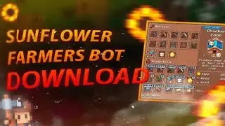 SUNFLOWER FARMERS BOT AUTOFARM | $80 EVERY DAY| FREE MULTIACCOUNT 2022