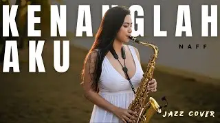 Kenanglah Aku - Naff | Smooth Jazz Cover by Rasa Jazz