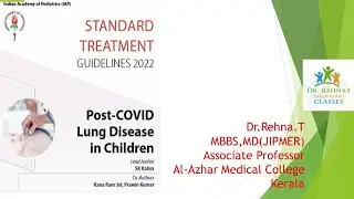 Post Covid Lung Disease in Children(PCLD)- IAP STANDARD TREATMENT GUIDELINES