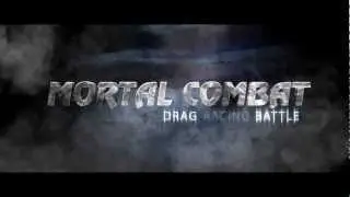 Mortal Kombat - Drag Racing Battle (Trailer)