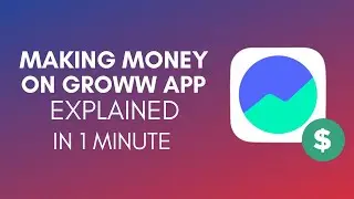 How To Make Money On Groww App (2025)