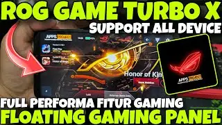 🔥ROG GAME TURBO X VIP PREMIUM‼️ Разблокировка 120 FPS на всех устройствах⚡ Без рута! Игровая пане...