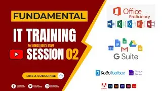 Fundamental IT Session 02: Building the foundation of digital skills.