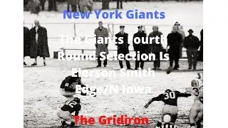 The Gridiron - New York Giants The Giants Fourth Round Selection Is Elerson Smith Edge/N Iowa