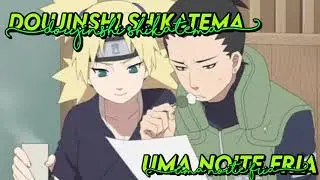 Doujinshi Shikatema|| Uma noite fria ♡︎