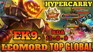 Best Build 2021 Leomord Top Global by EK9 Gameplay [ HyperCarry ] - MLBB