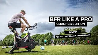 BFR Like A Pro: MNEP Off-Season Training Camp