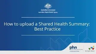 How to upload a Shared Health Summary to My Health Record using Best Practice