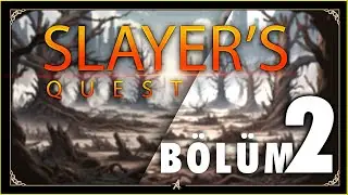 Slayer's Quest | B&ouml;l&uuml;m 2 | Araklon Ser&uuml;venleri #dnd #roleplay #dndstream