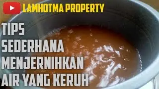 Cara Sederhana Membersihkan Air yang Keruh menjadi Jernih | How To Make A Water Filter