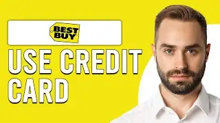 How To Use Best Buy Credit Card Online (Updated)