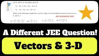 A Very Different JEE Advanced Question | Geometry + 3D Visualisation | JEE PYQs