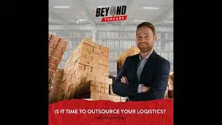 Beyond Threads Webinar - Ep.4 - Is it time to outsource your logistics?