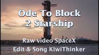 Ode To Block2 Starship