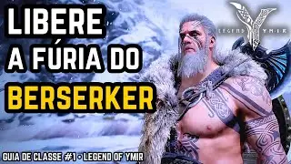 BERSERKER — O DESTRUIDOR do Legend of Ymir ⚔️ A Classe Mais BRUTAL do Jogo!
