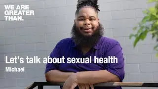 I think it's important to talk about our sexual health.