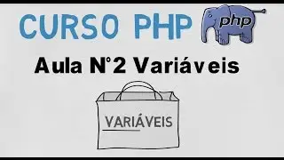 Aula de PHP 002 - Varíaveis
