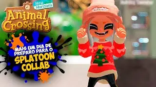 SPLATOON? Mais um dia preparando a ilha do Animal Crossing