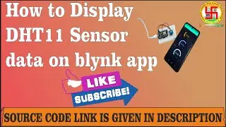 How to display DHT11 sensor data on Blynk app?