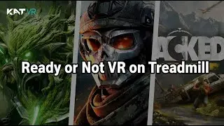 Ready or Not VR on Treadmill