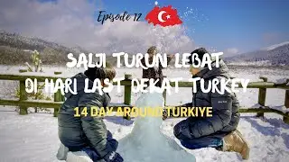 Ep 12🇹🇷| Walking Abant Lake | Hari Terakhir Dapat Main Salji Lagi | Masuk Mall Bolu | Turkey Vlog