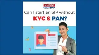 Start Your SIP Journey Right: Why KYC & PAN Are Musts Before Investing!