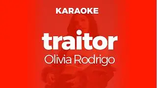 Karaoke traitor - Olivia Rodrigo | Original Key (Cover with Backing Vocals)